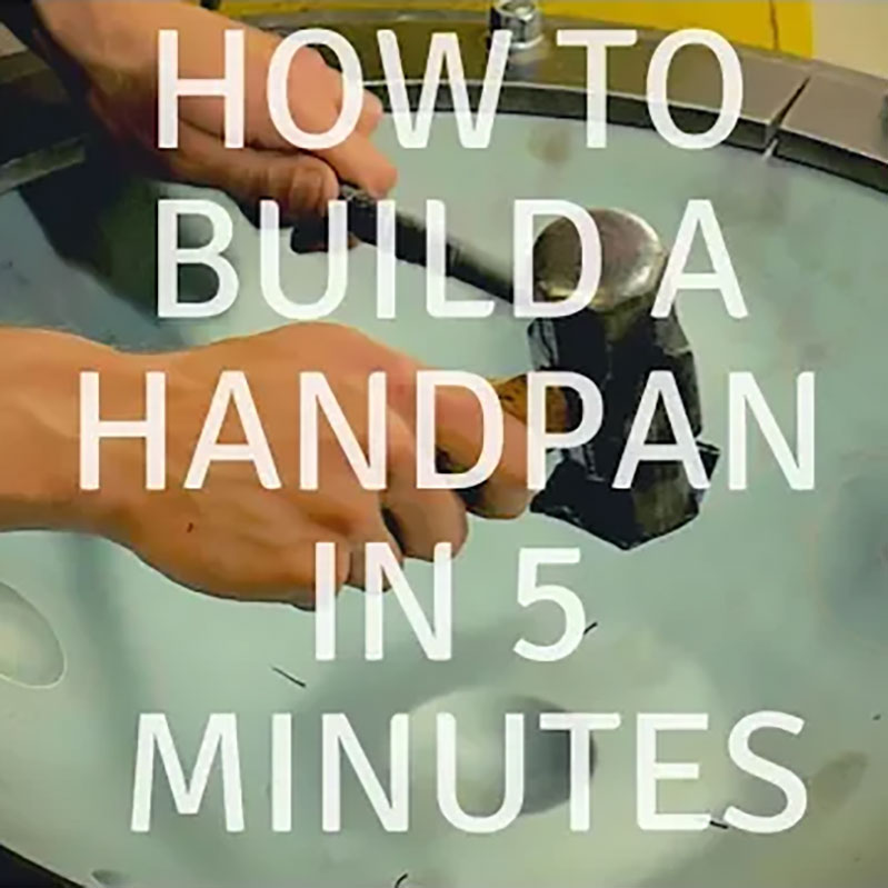 Hand Pan Design How to Build a Handpan in 5 Minutes – Handpan 360